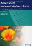  - Heilpflanzenpraxis Heute: Porträts - Rezepturen - Anwendung