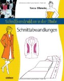  - Schnittkonstruktion in der Mode - Zusammennähen und letzter Schliff