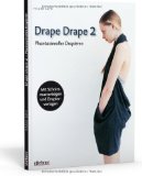  - Drape Drape 1 - Phantasievolles Drapieren - mit Schnittmusterbögen und Drapiervorlagen