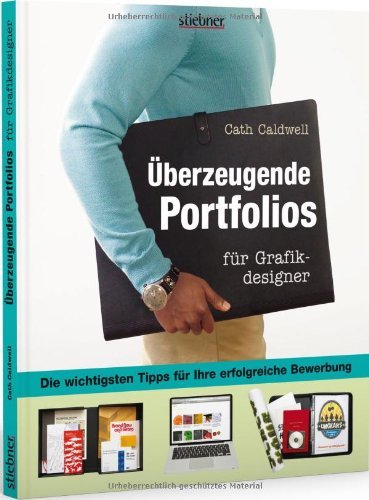 - Überzeugende Portfolios für Grafikdesigner: Die wichtigsten Tipps für Ihre erfolgreiche Bewerbung