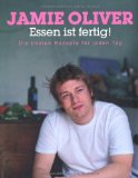 Oliver, Jamie - Jamies 15-Minuten-Küche: Blitzschnell, gesund und superlecker