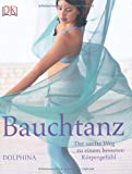  - Das Bauchtanz-Buch