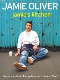 Oliver, Jamie - Essen ist fertig!: Die besten Rezepte für jeden Tag