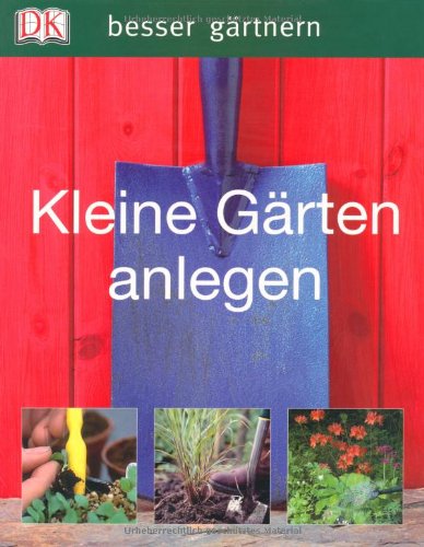 - besser gärtnern - Kleine Gärten anlegen