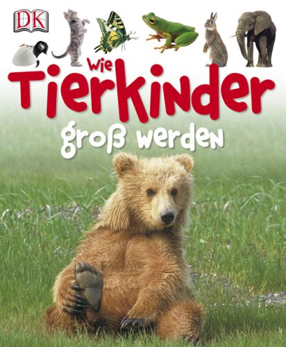 -- - Wie Tierkinder groß werden