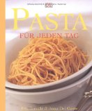  - Pasta. Von einfach bis extravagant