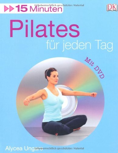 - 15 Minuten Pilates für jeden Tag