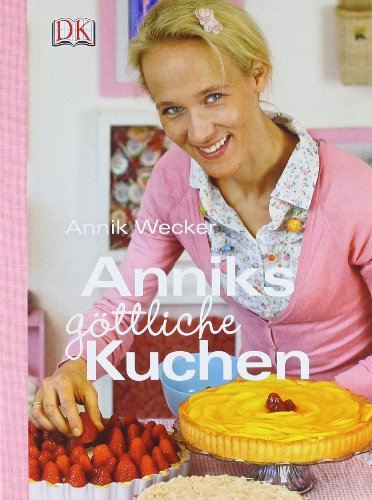  - Anniks göttliche Kuchen
