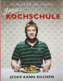 Oliver, Jamie - Essen ist fertig!: Die besten Rezepte für jeden Tag