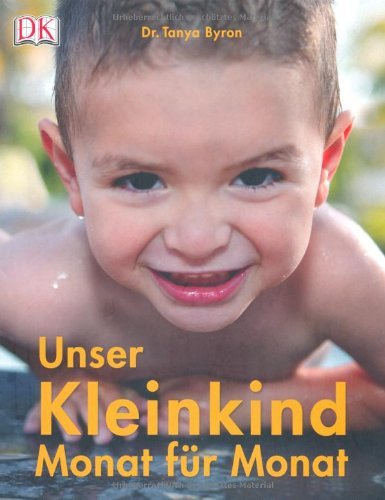  - Unser Kleinkind Monat für Monat