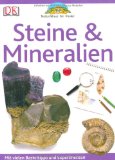  - Steine & Mineralien: Gesteine, Mineralien, Edelsteine, Fossilien