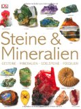  - Der neue Kosmos-Mineralienführer: 700 Mineralien, Edelsteine und Gesteine