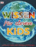  - Das große Buch der Allgemeinbildung für Kinder: Das aktuelle Kinderwissen von heute