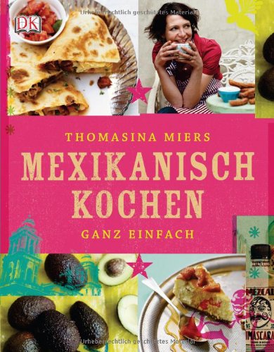 - Mexikanisch Kochen ganz einfach