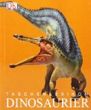  - Lexikon der Dinosaurier und anderer Tiere der Urzeit