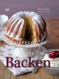  - Heimwehküche. Lieblingsessen aus Omas Küche.