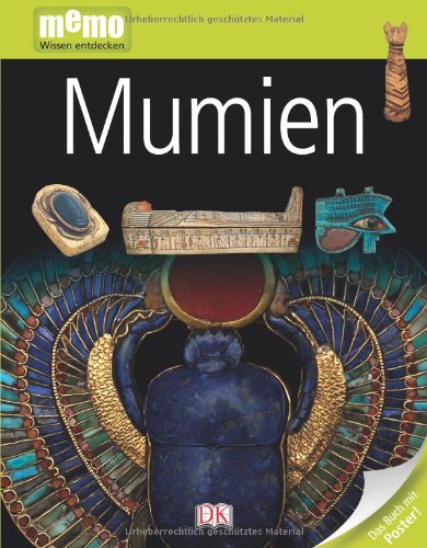 - memo Wissen entdecken, Band 74: Mumien, mit Riesenposter!