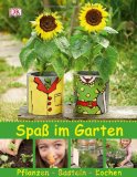  - Vom Beet in den Topf: Ein Garten- und Kochbuch für Kinder
