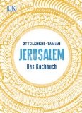  - Das Kochbuch mediterran*orientalisch*raffiniert