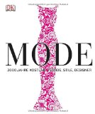  - Mode. 150 Jahre Couturiers, Designer, Marken