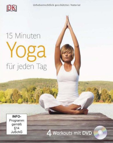 - 15 Minuten Yoga für jeden Tag, mit DVD!