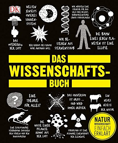  - Das Wissenschafts-Buch: Naturwissenschaft einfach erklärt