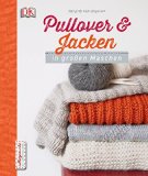  - Wollpullover: 25 zeitlose Strickmuster