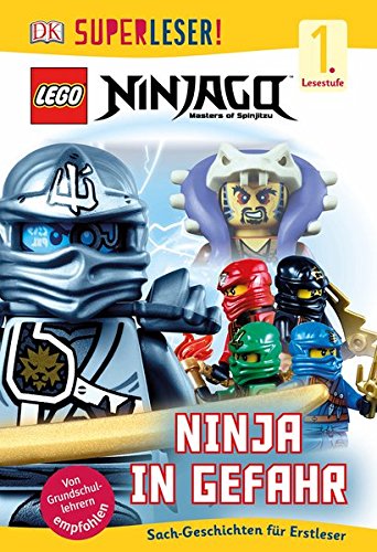  - SUPERLESER! LEGO® NINJAGO®. Ninja in Gefahr: 1. Lesestufe Sach-Geschichten für Leseanfänger