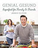  - Jamies Wohlfühlküche: Essen, das glücklich macht
