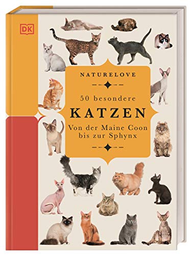 Pulling, Jennifer, Ferstl, Reinhard - Naturelove. 50 besondere Katzen: Von der Maine Coon bis zur Sphynx. Ein Buch wird zum Kunstwerk