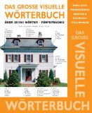  - Visuelles Wörterbuch Spanisch-Deutsch: Über 6000 Wörter und Redewendungen