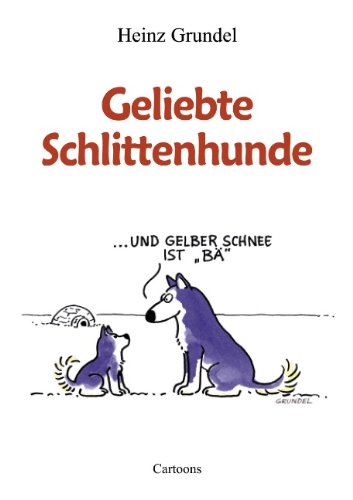 - Geliebte Schlittenhunde