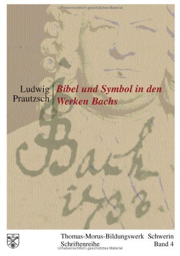 - Bibel und Symbol in den Werken Bachs