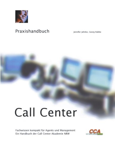 Jahnke, Jennifer / Rabbe, Georg - Praxishandbuch Call Center