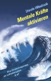 - Das Innen bestimmt das Außen: Eine Erkenntnisreise voller Magie, unglaublicher Zufälle und dem Wunder von Selbstheilungsprozessen