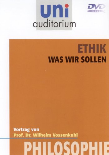 DVD - uni auditorium , Ethik was wir sollen