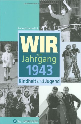 - Wir vom Jahrgang 1943