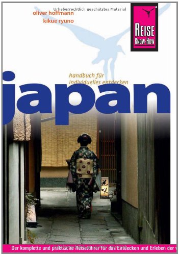- Reise Know-How Japan: Reiseführer für individuelles Entdecken