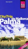 - Ein perfektes Wochenende in... Palma de Mallorca