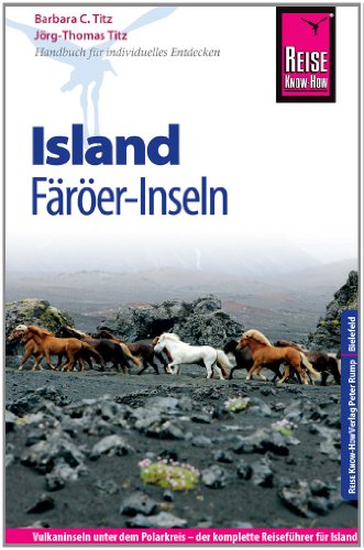  - Reise Know-How Island, Färöer-Inseln: Reiseführer für individuelles Entdecken