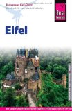  - Eifel mit Kindern: Über 500 Aktivitäten und Ausflüge bei jedem Wetter zwischenAachen und Trier: Über 500 Ausflüge und Aktivitäten bei jedem Wetter zwischen Aachen und Trier