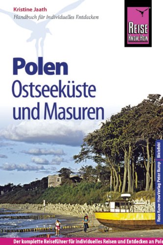 - Reise Know-How Polen - Ostseeküste und Masuren: Reiseführer für individuelles Entdecken