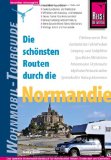  - Wohnmobil-Tourguide: Die schönsten Routen durch die Bretagne