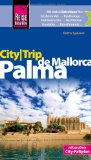  - Ein perfektes Wochenende in... Palma de Mallorca