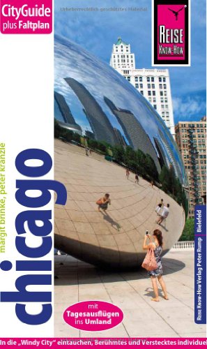  - Reise Know-How CityGuide Chicago: Reiseführer mit Faltplan