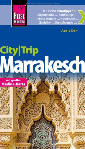  - Reise Know-How CityTrip Marrakesch: Reiseführer mit Faltplan