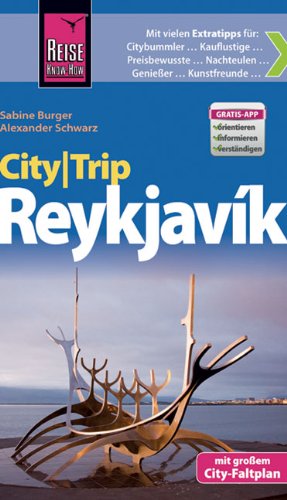  - Reise Know-How CityTrip Reykjavík: Reiseführer mit Faltplan