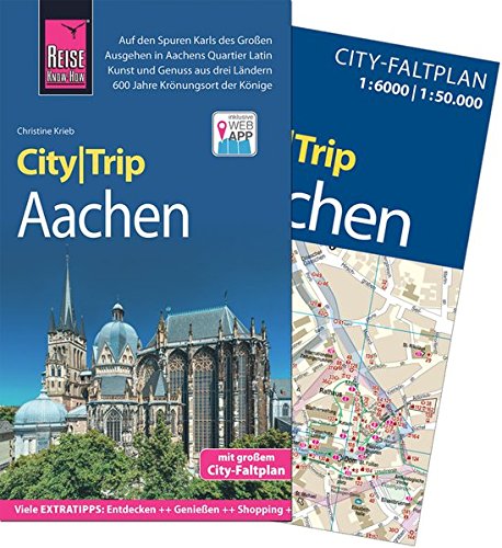 - Reise Know-How CityTrip Aachen: Reiseführer mit Faltplan und kostenloser Web-App
