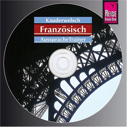  - Reise Know-How Kauderwelsch Französisch AusspracheTrainer (Audio-CD): Kauderwelsch-CD