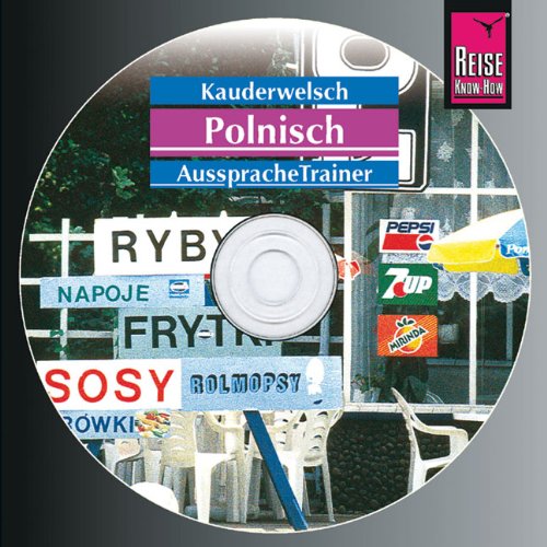 - Reise Know-How Kauderwelsch Polnisch AusspracheTrainer (Audio-CD): Kauderwelsch-CD